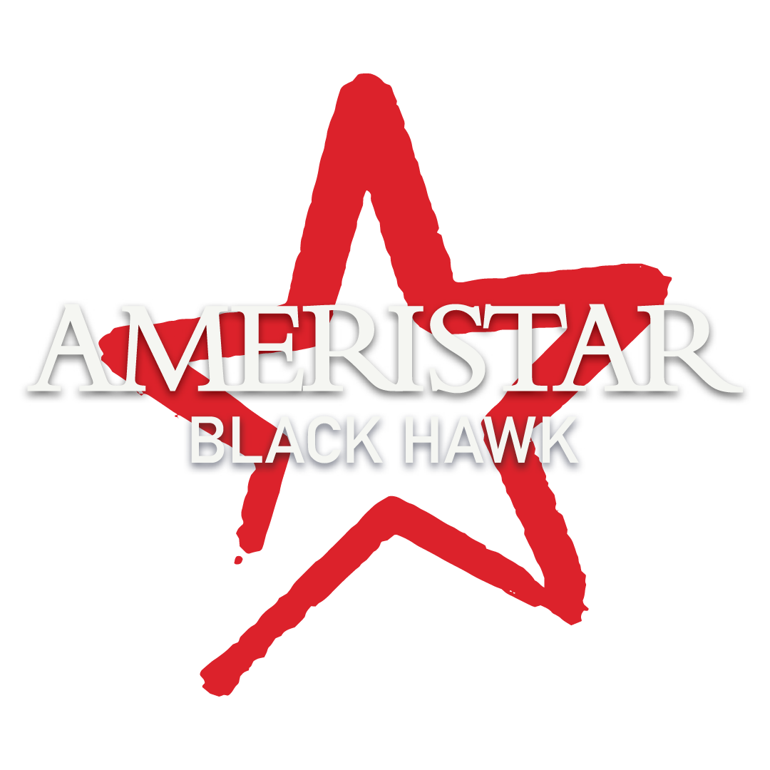 AMERISTAR - BLACKHAWK